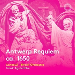 Steelant Philippus Van - Antwerp Requiem Ca. 1650 in the group Externt_Lager /  at Bengans Skivbutik AB (4186884)