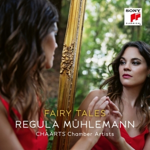 Mühlemann Regula & Chaarts Chamber Artists - Fairy Tales in the group OTHER / Övrigt /  at Bengans Skivbutik AB (4187062)