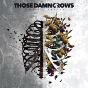 Those Damn Crows - Inhale / Exhale (Vinyl Lp) in the group VINYL / Hårdrock at Bengans Skivbutik AB (4187478)