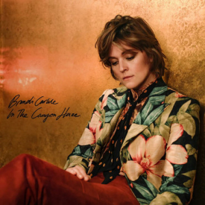 BRANDI CARLILE - IN THESE SILENT DAYS (DELUXE E in the group CD / Pop-Rock at Bengans Skivbutik AB (4188192)
