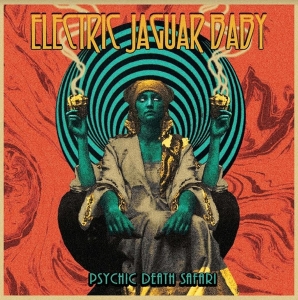 Electric Jaguar Baby - Psychic Death Safari in the group VINYL / Pop-Rock at Bengans Skivbutik AB (4188248)
