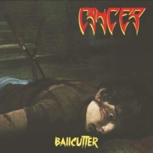 Cancer - Ballcutter (5 Track) in the group VINYL / Hårdrock at Bengans Skivbutik AB (4188521)