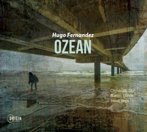 Fernandez Hugo - Ozean in the group CD / Jazz at Bengans Skivbutik AB (4188570)