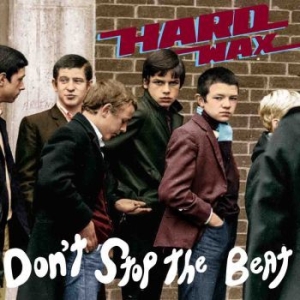 Hard Wax - Dont Stop The Beat (Blue/Red Splatt in the group VINYL / Rock at Bengans Skivbutik AB (4189134)