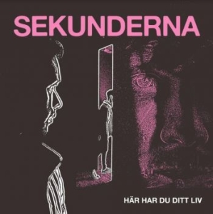 Sekunderna - Här Har Du Ditt Liv in the group VINYL / Rock at Bengans Skivbutik AB (4189168)