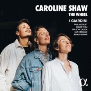 Shaw Caroline - The Wheel in the group CD / Klassiskt at Bengans Skivbutik AB (4189295)