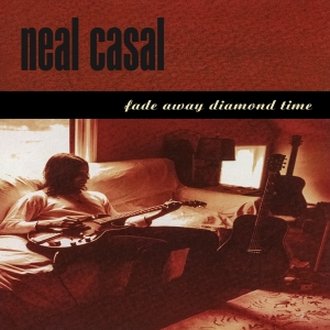 Neal Casal - Fade Away Diamond Time in the group CD / Pop-Rock at Bengans Skivbutik AB (4189453)