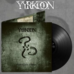 Yyrkoon - Unhealthy Opera  (Vinyl Lp) in the group VINYL / Hårdrock/ Heavy metal at Bengans Skivbutik AB (4189736)