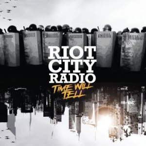 Riot City Radio - Time Will Tell (Black/White Marbled in the group VINYL / Rock at Bengans Skivbutik AB (4189850)