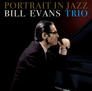 Bill Evans Trio - Portrait In Jazz in the group CD / Jazz at Bengans Skivbutik AB (4189919)