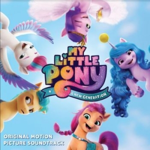 My Little Pony - A New Generation (Ost) in the group OUR PICKS / Record Store Day / RSD BF 2022 at Bengans Skivbutik AB (4190161)