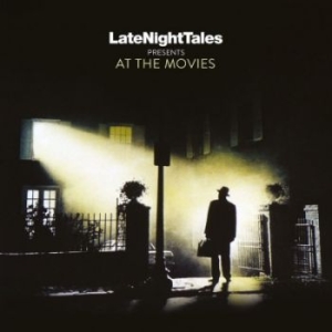 Blandade Artister - Late Night Tales At The Movies in the group OUR PICKS / Late Night Tales at Bengans Skivbutik AB (4190197)