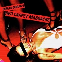 Duran Duran - Red Carpet Massacre in the group VINYL / Pop-Rock at Bengans Skivbutik AB (4190436)