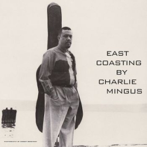 Mingus Charlie - East Coasting (Clear Vinyl) in the group VINYL / Jazz at Bengans Skivbutik AB (4190608)