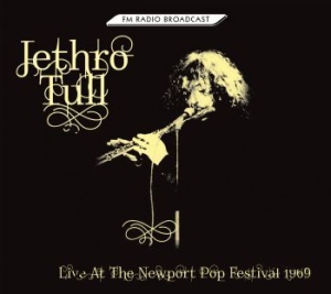 Jethro Tull - Live At The Newport Pop Fest 1969 in the group CD / Rock at Bengans Skivbutik AB (4190621)