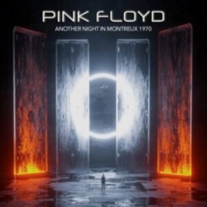 Pink Floyd - Another Night In Montreux 1970 in the group CD / Pop-Rock at Bengans Skivbutik AB (4190958)