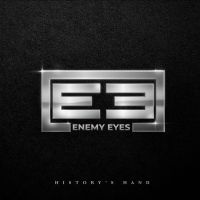 Enemy Eyes - History's Hand in the group CD / Hårdrock/ Heavy metal at Bengans Skivbutik AB (4191475)