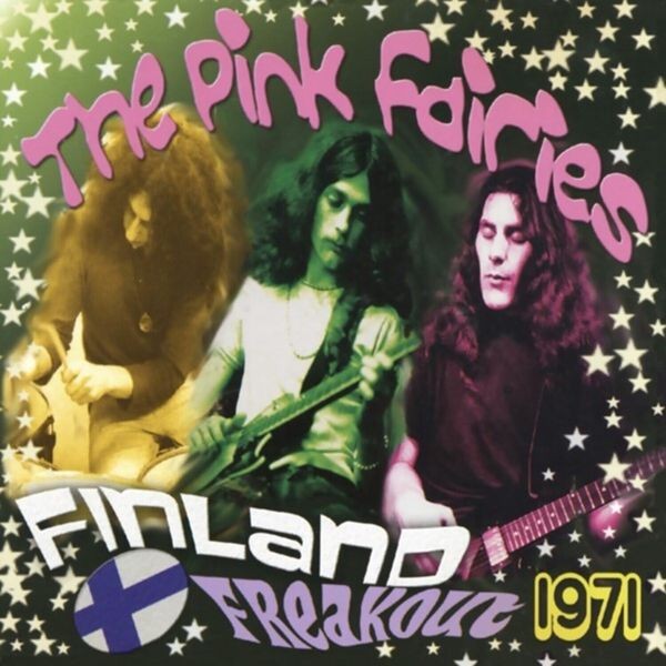 The Pink Fairies - Finland Freakout 1971 in the group VINYL / Pop-Rock at Bengans Skivbutik AB (4191512)