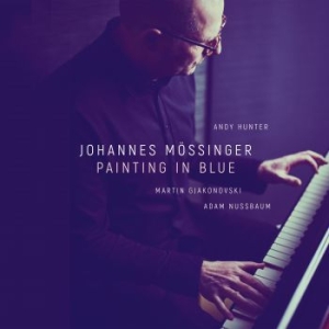 Mössinger Johannes - Painting In Blue in the group CD / Jazz/Blues at Bengans Skivbutik AB (4191726)