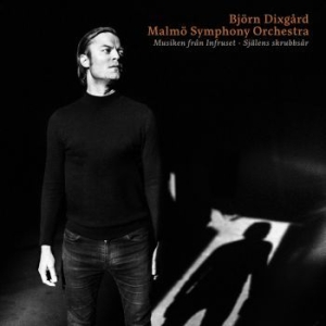 Björn Dixgård & Malmö Symphony Orchestra - Musiken Från Infruset - Själens Skrubbsår i gruppen CD / Pop-Rock,Svensk Musik hos Bengans Skivbutik AB (4192297)