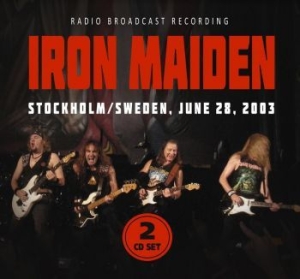 Iron Maiden - Stockholm / Sweden, June 28, 2003 in the group CD / Hårdrock/ Heavy metal at Bengans Skivbutik AB (4192598)