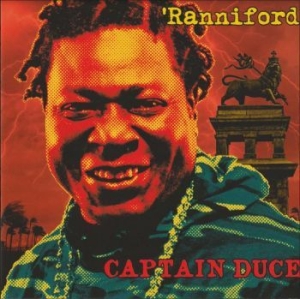 Captain Duce - Ranniford in the group CD / Reggae at Bengans Skivbutik AB (4192631)