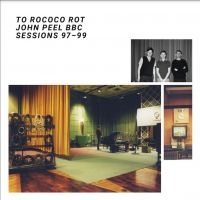 To Rococo Rot - John Peel Sessions in the group CD / Pop-Rock at Bengans Skivbutik AB (4193910)