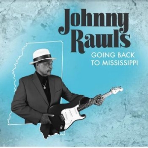 Rawls Johnny - Going Back To Mississippi in the group CD / Jazz/Blues at Bengans Skivbutik AB (4193914)