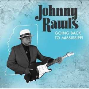 Rawls Johnny - Going Back To Mississippi in the group CD / Jazz at Bengans Skivbutik AB (4193914)