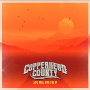 Copperhead County - Homebound in the group CD / Rock at Bengans Skivbutik AB (4193918)