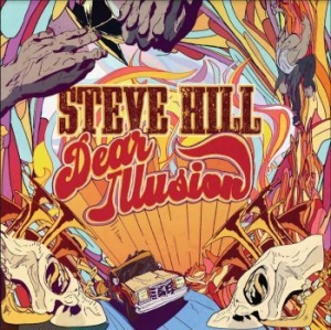 Hill Steve - Dear Illusion in the group CD / Pop-Rock at Bengans Skivbutik AB (4193941)