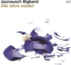 Jazzrausch Bigband - Alle Jahre Wieder! in the group VINYL / Julmusik,Övrigt at Bengans Skivbutik AB (4194676)