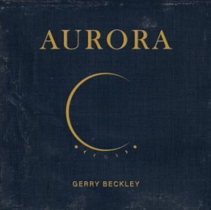 Beckley Gerry - Aurora in the group VINYL / Rock at Bengans Skivbutik AB (4195720)