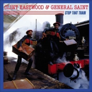 Eastwood Clint & General Saint - Stop That Train in the group VINYL / Reggae at Bengans Skivbutik AB (4196379)