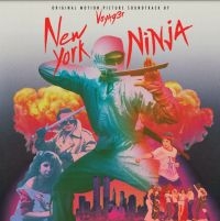 Composed By Voyag3r - New York Ninja: Original Motion Pic in the group VINYL / Film-Musikal,Pop-Rock at Bengans Skivbutik AB (4196387)