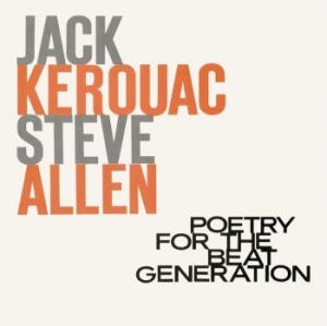 Kerouac Jack & Steve Allen - Poetry For The Beat Generation (100 in the group VINYL / Pop-Rock at Bengans Skivbutik AB (4196396)