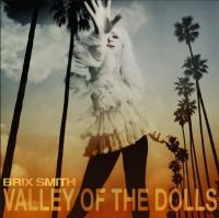 Smith Brix - Valley Of The Dolls in the group VINYL / Bestsellers at Bengans Skivbutik AB (4196421)