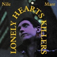 Marr Nile - Lonely Heart Killers in the group VINYL / Pop-Rock at Bengans Skivbutik AB (4196422)