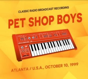 Pet Shop Boys - Atlanta / Usa, October 10, 1999 in the group CD / Pop at Bengans Skivbutik AB (4196474)