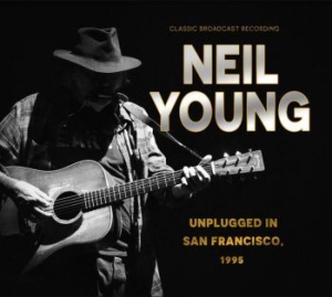 Neil Young - Unplugged In San Fransisco, 1995 in the group CD / Pop-Rock at Bengans Skivbutik AB (4196475)