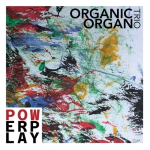 Organic Organ Trio - Powerplay in the group CD / Jazz at Bengans Skivbutik AB (4196542)