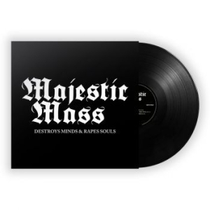 Majestic Mass - Destroys Minds & Rapes Souls (Black in the group VINYL / Hårdrock/ Heavy metal at Bengans Skivbutik AB (4196825)