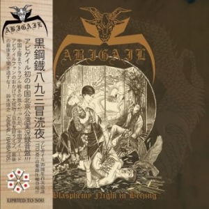 Abigail - Blasphemy Night In Beijing in the group CD / Hårdrock at Bengans Skivbutik AB (4197770)