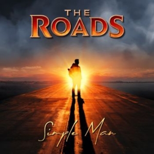 Roads The - Simple Man in the group CD / Hårdrock/ Heavy metal at Bengans Skivbutik AB (4199132)