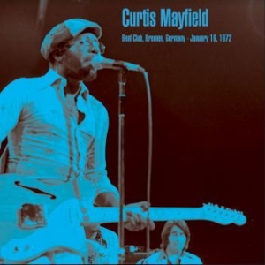 Mayfield Curtis - Beat Club, Bremen 1972 in the group VINYL / RNB, Disco & Soul at Bengans Skivbutik AB (4199300)