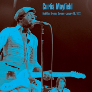 Mayfield Curtis - Beat Club, Bremen 1972 in the group VINYL / RnB-Soul at Bengans Skivbutik AB (4199300)