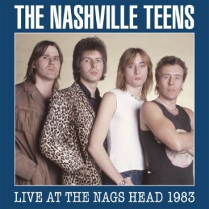Nashville Teens - Live At The Nags Head 1983 (2 Cd + in the group CD / Pop at Bengans Skivbutik AB (4199363)