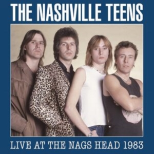 Nashville Teens - Live At The Nags Head 1983 (2 Cd + in the group CD / Pop-Rock at Bengans Skivbutik AB (4199363)