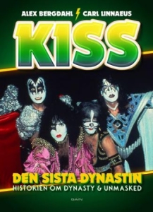 Carl Linnaeus - KISS. Den Sista Dynastin in the group Minishops / Kiss at Bengans Skivbutik AB (4199887)