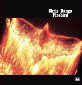 Chris Bangs - Firebird in the group VINYL / Jazz,Pop-Rock at Bengans Skivbutik AB (4200006)